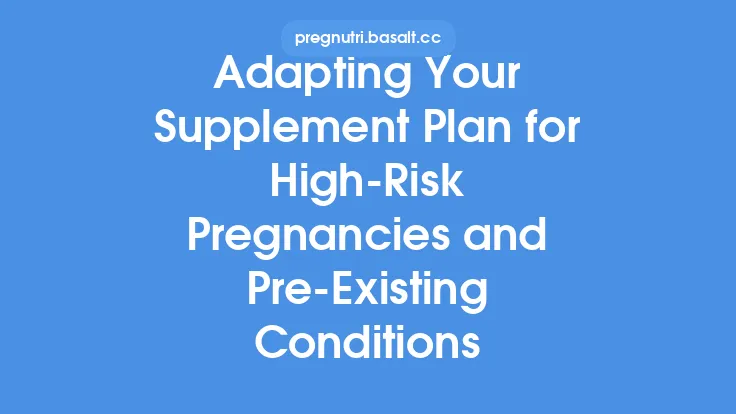 Adapting Your Supplement Plan for High‑Risk Pregnancies and Pre‑Existing Conditions Thumbnail