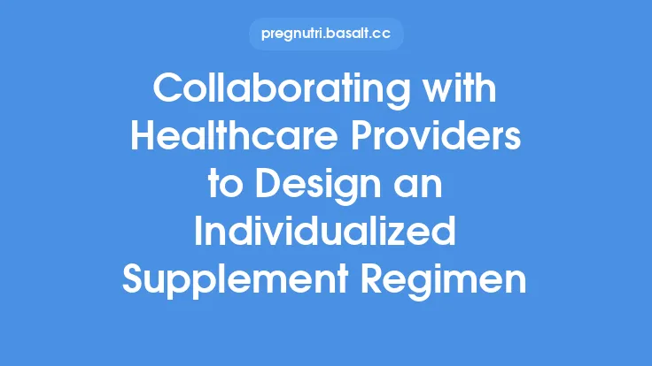 Collaborating with Healthcare Providers to Design an Individualized Supplement Regimen Thumbnail