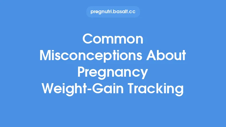 Common Misconceptions About Pregnancy Weight‑Gain Tracking Thumbnail