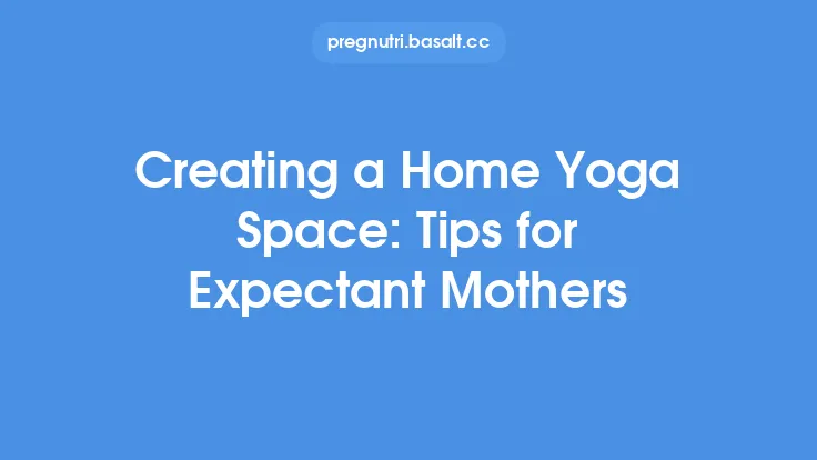 Creating a Home Yoga Space: Tips for Expectant Mothers Thumbnail
