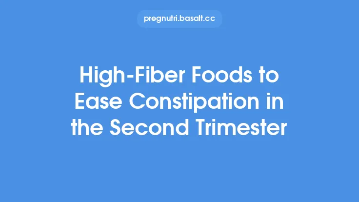 High‑Fiber Foods to Ease Constipation in the Second Trimester Thumbnail