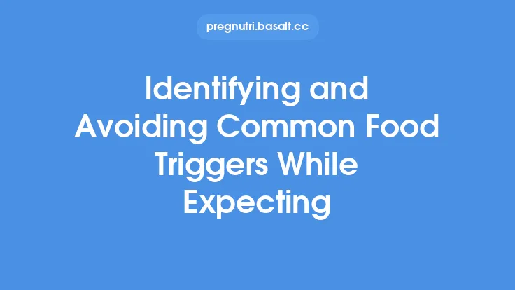 Identifying and Avoiding Common Food Triggers While Expecting Thumbnail