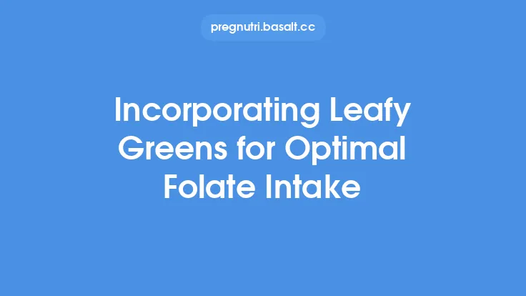 Incorporating Leafy Greens for Optimal Folate Intake Thumbnail