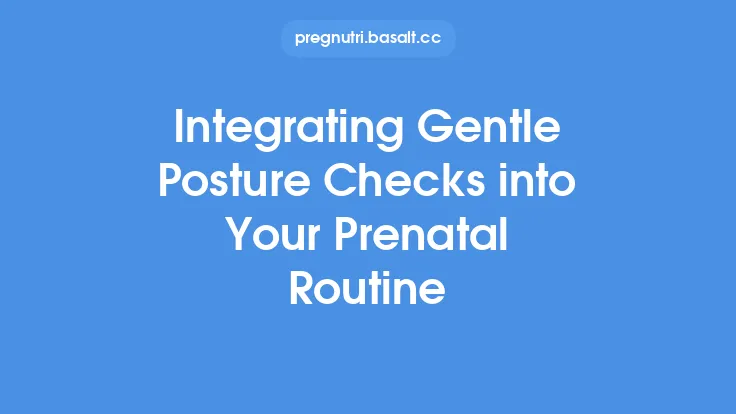 Integrating Gentle Posture Checks into Your Prenatal Routine Thumbnail