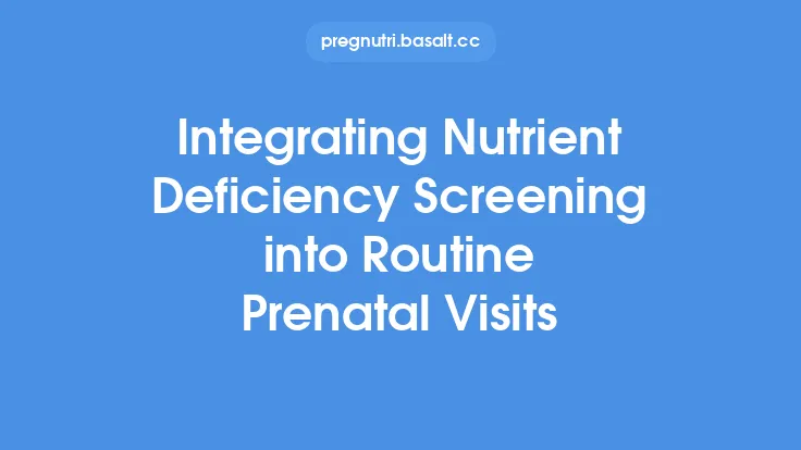 Integrating Nutrient Deficiency Screening into Routine Prenatal Visits Thumbnail