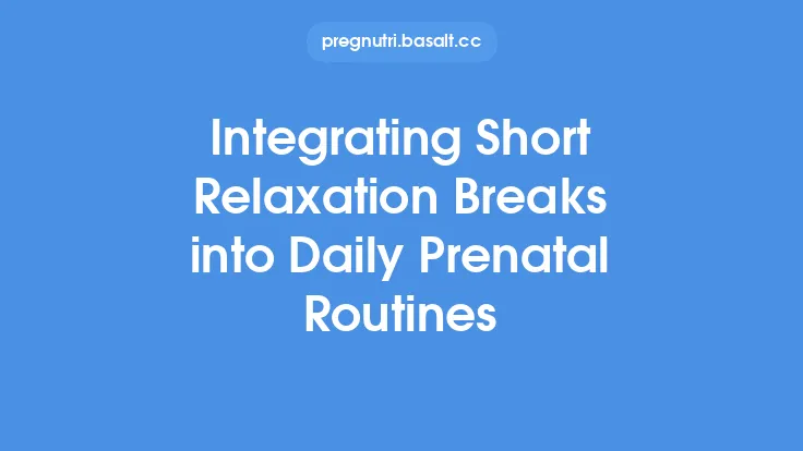 Integrating Short Relaxation Breaks into Daily Prenatal Routines Thumbnail
