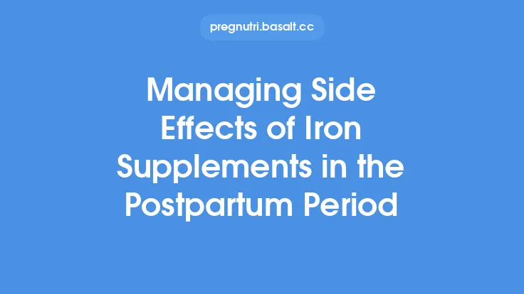 Managing Side Effects of Iron Supplements in the Postpartum Period Thumbnail
