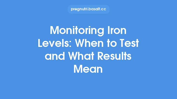 Monitoring Iron Levels: When to Test and What Results Mean Thumbnail