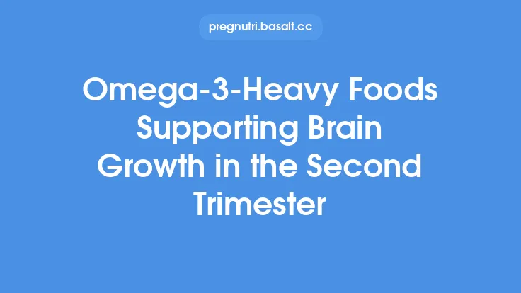Omega‑3‑Heavy Foods Supporting Brain Growth in the Second Trimester Thumbnail