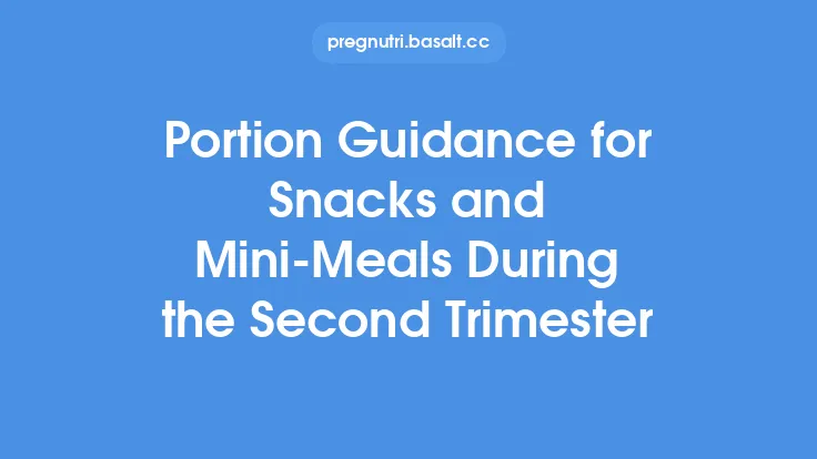 Portion Guidance for Snacks and MiniâMeals During the Second Trimester Thumbnail