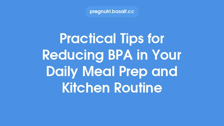 Practical Tips for Reducing BPA in Your Daily Meal Prep and Kitchen Routine Thumbnail