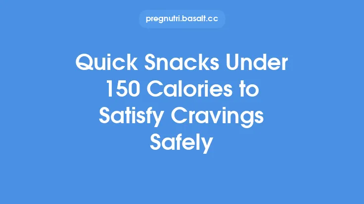 Quick Snacks Under 150 Calories to Satisfy Cravings Safely Thumbnail