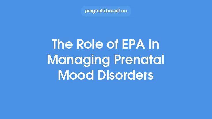 The Role of EPA in Managing Prenatal Mood Disorders Thumbnail