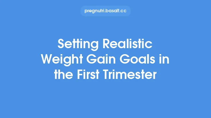 Setting Realistic Weight Gain Goals in the First Trimester Thumbnail