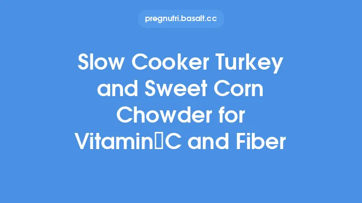Slow Cooker Turkey and Sweet Corn Chowder for Vitamin C and Fiber Thumbnail