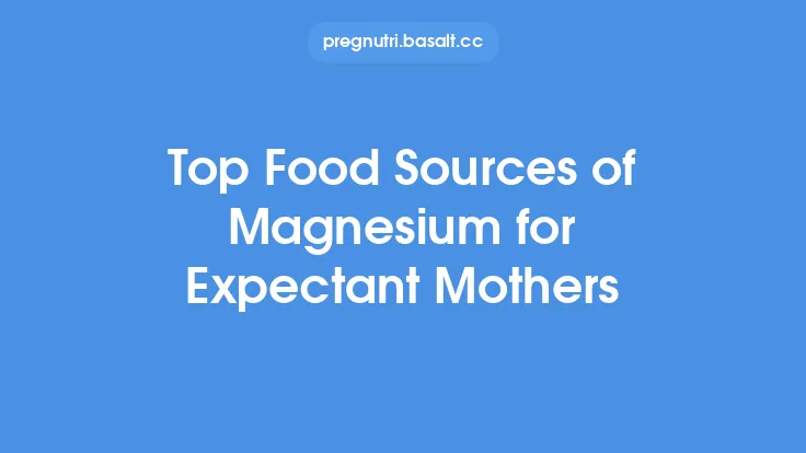 Top Food Sources of Magnesium for Expectant Mothers Thumbnail