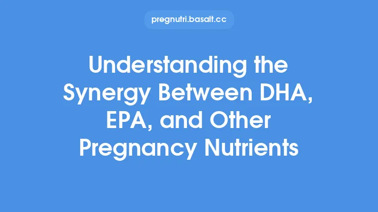 Understanding the Synergy Between DHA, EPA, and Other Pregnancy Nutrients Thumbnail