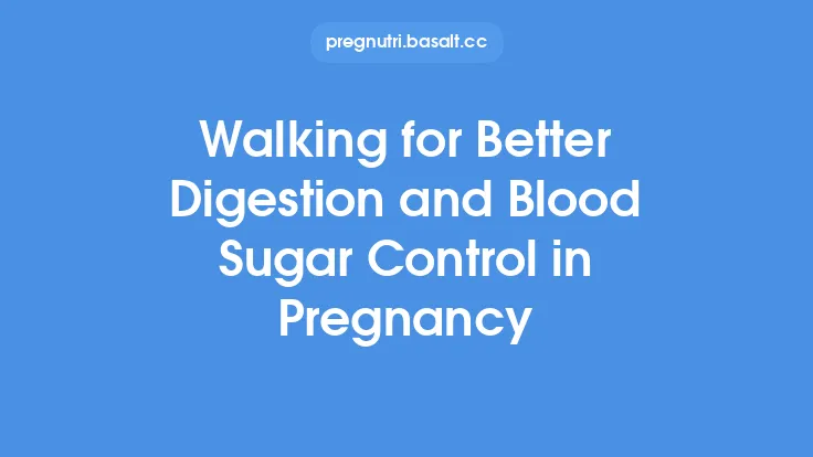 Walking for Better Digestion and Blood Sugar Control in Pregnancy Thumbnail